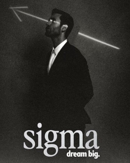 SIGMA - Dream Big